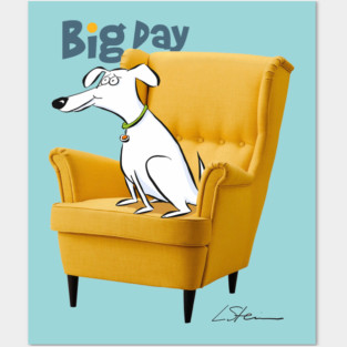 Big Day for a Big Dog Posters and Art