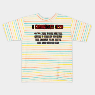 1 Chronicles 17:20 Kids T-Shirt