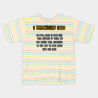 1 Chronicles 17:20 Kids T-Shirt