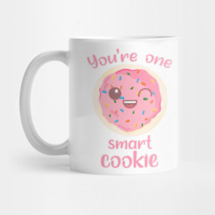 You're One Smart Cookie Mug
