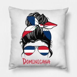 Dominicana dominican Girl Dominican Girlfriend Dominican Republic Republica dominicana Pillow