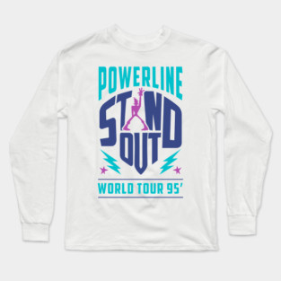 Powerline - Stand Out - World Tour 95' Long Sleeve T-Shirt