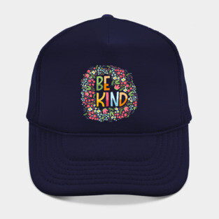 Be kind, flowers Hat