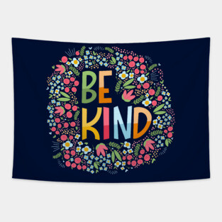 Be kind, flowers Tapestry