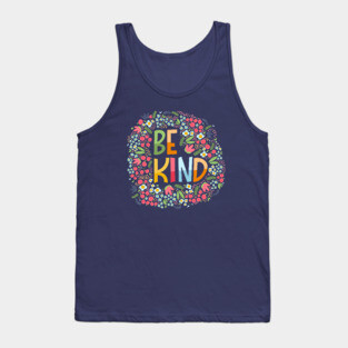 Be kind, flowers Tank Top