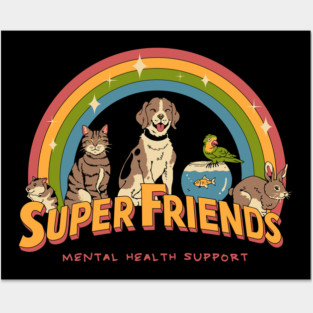 Super Mental Health Friends Posters and Art