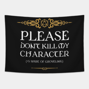 Shirt of Groveling D20 Dice Tabletop RPG Addict Tapestry