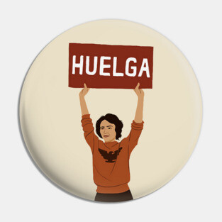 Dolores Huerta Labor Hero Illustration Pin
