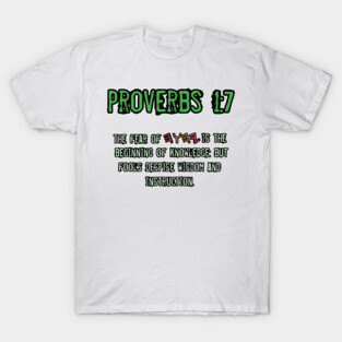 Proverbs 1:7 T-Shirt
