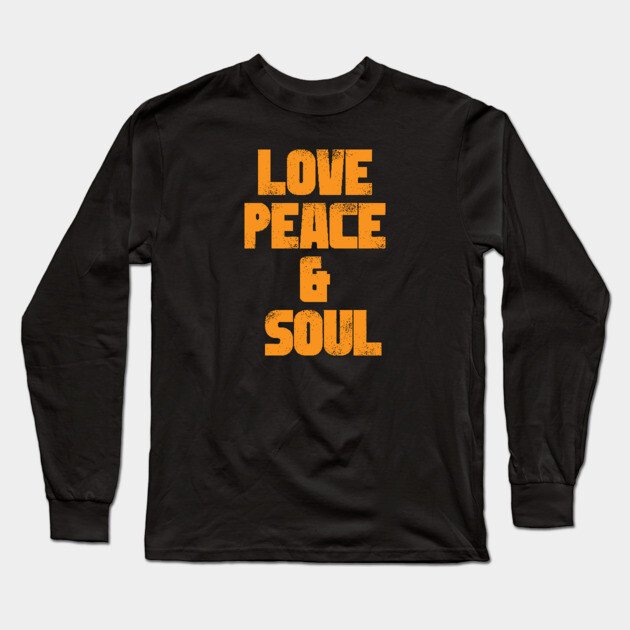 Love Peace & Soul Long Sleeve T-Shirt by UrbanLifeApparel