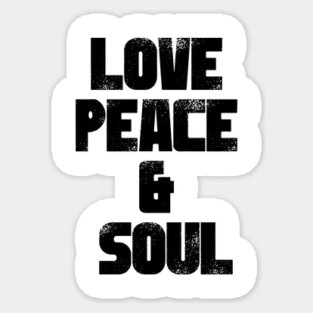Love Peace & Soul Sticker