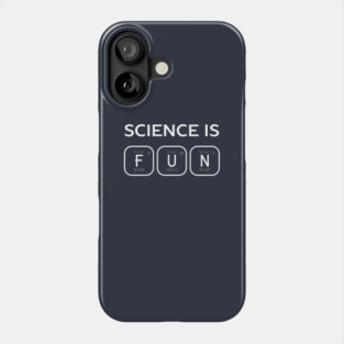 Science is fun periodic table of elements Phone Case