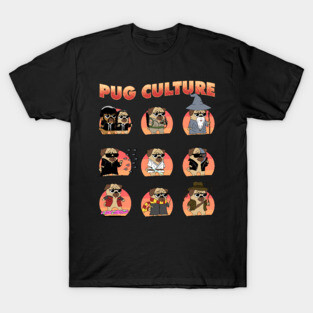 Pug Culture - Movies T-Shirt