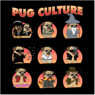 Pug Culture - Movies Posters and Art