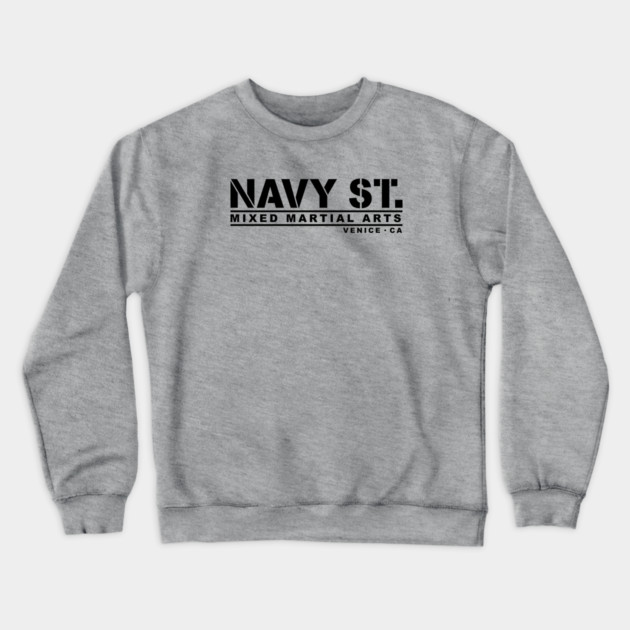 Navy St MMA Navy St Mma Crewneck Sweatshirt TeePublic