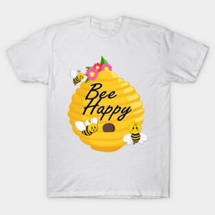 Bee happy with bees, a beehive and flowers T-Shirt