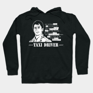 Taxi Driver - You Talking To Me? Hoodie