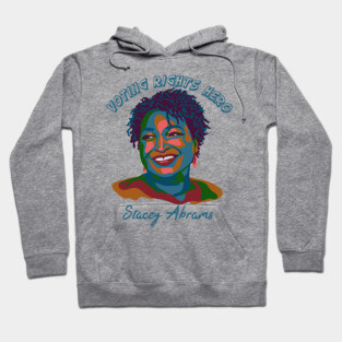 Voting Rights Hero - Stacey Abrams Hoodie