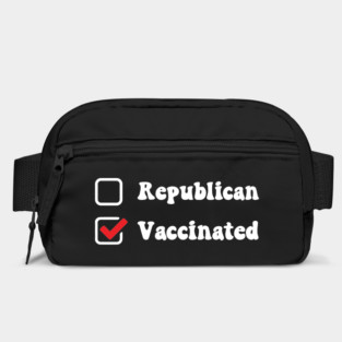 Not a Republican Just Vaccinated Bag