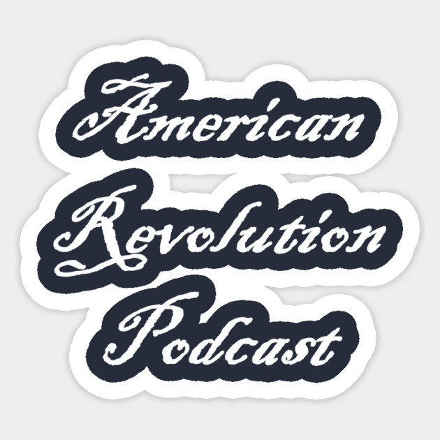 American Revolution Podcast - white logo Sticker by American Revolution Podcast