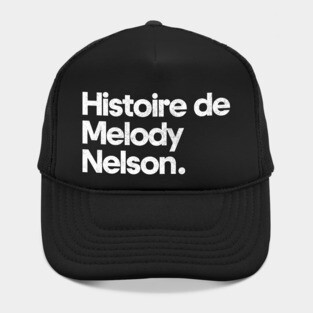 Histoire de Melody Nelson Hat