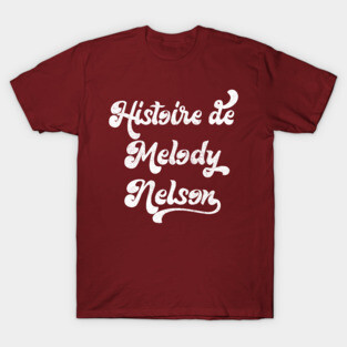 Histoire de Melody Nelson / Serge Gainsbourg T-Shirt