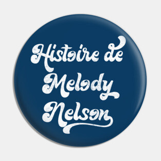 Histoire de Melody Nelson / Serge Gainsbourg Pin