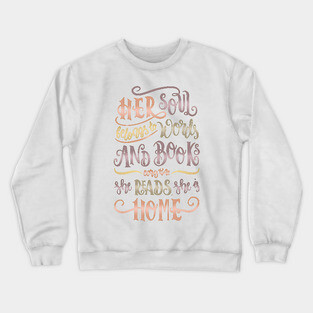 HER SOUL Crewneck Sweatshirt