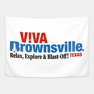 Viva Brownsville - Relax, Explore & Blast-Off! Tapestry