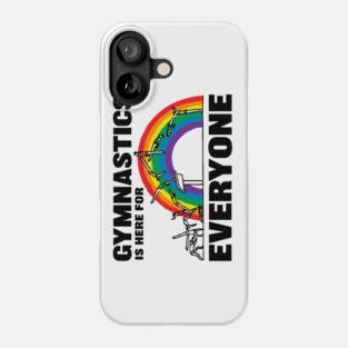Gymnastics Is Here For Everyone Phone Case