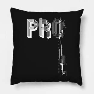 PROcrastinator Pillow
