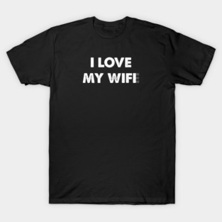 I love my wife/wifi T-Shirt