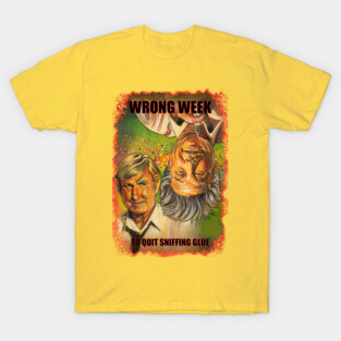 Picked the Wrong Day T-Shirt