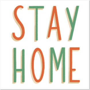 Stay home hand lettering design Posters and Art