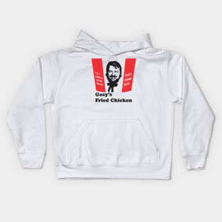 John Wayne Gacy - Gacy's Fried Chicken - Serial Killer Shirts Kids Hoodie