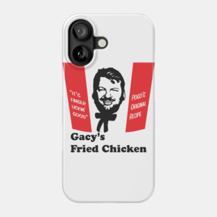 John Wayne Gacy - Gacy's Fried Chicken - Serial Killer Shirts Phone Case