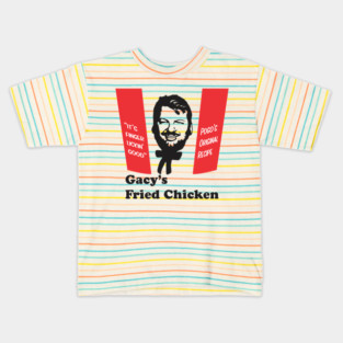 John Wayne Gacy - Gacy's Fried Chicken - Serial Killer Shirts Kids T-Shirt