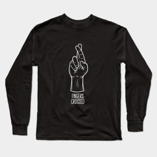 Fingers Crossed Hand Sign Long Sleeve T-Shirt