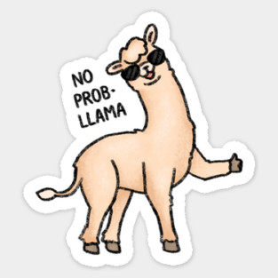 No Probllama Sticker