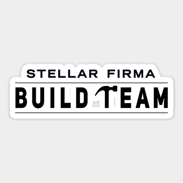 Stellar Firma Build Team (Light) Sticker by Rusty Quill