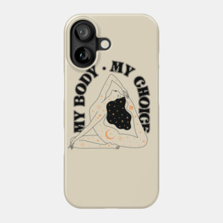 My Body My Choice Celestial Woman Phone Case