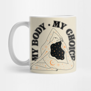 My Body My Choice Celestial Woman Mug