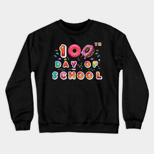 100th Day Of School Crewneck Sweatshirt