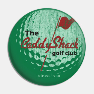 The CaddyShack Golf Club 1980 Pin
