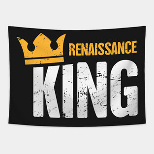 Renaissance King | Funny Renaissance Festival Design Tapestry