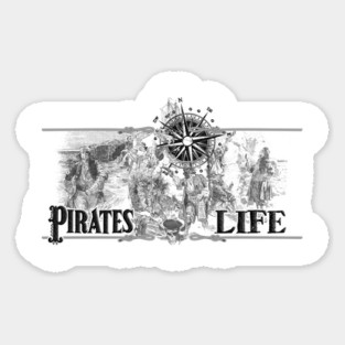 A pirates life Sticker