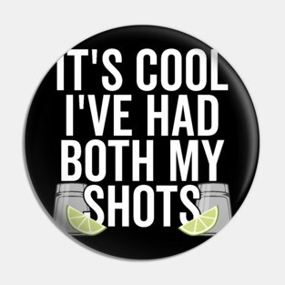 Vaccinated Vacation It's Cool I've Had Both My Shots Pin