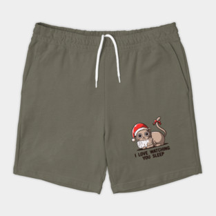 I Love Watching You Sleep - Funny Christmas Santa Cat Shorts