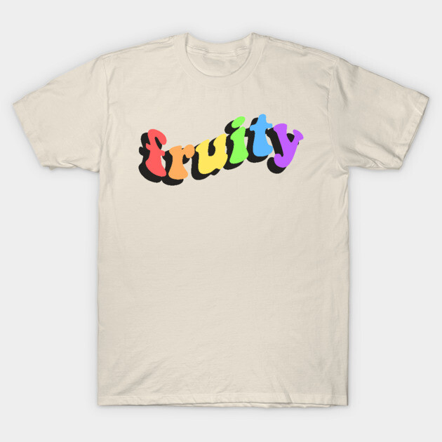 fruity (gay lgbtq pride rainbow funny) Funny Gay T-Shirt