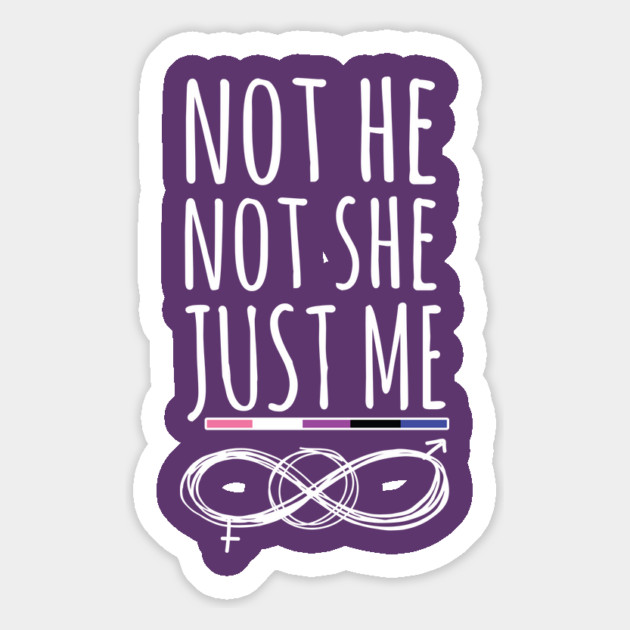 Gender Fluidity Not He Not She Just Me Non-Binary Pride Magnet by creative